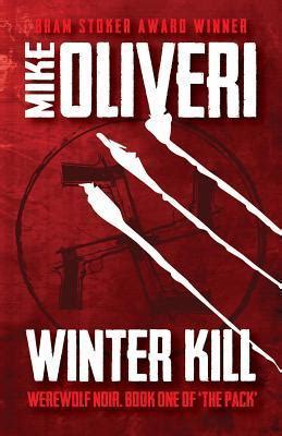 Read Online The Pack Winter Kill By Mike Oliveri