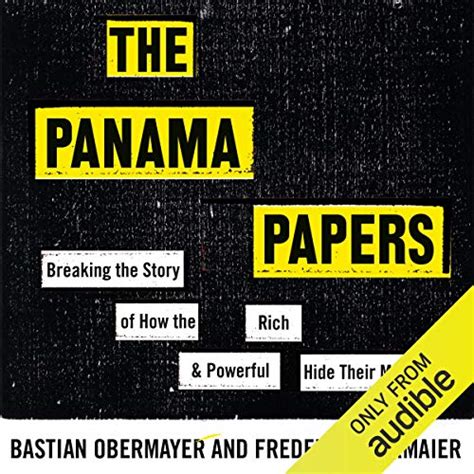 Read Online The Panama Papers How The Worlds Rich And Powerful Hide Their Money By Frederik Obermaier