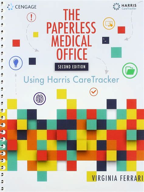 Full Download The Paperless Medical Office Using Harris Caretracker Spiralbound Version By Virginia Ferrari