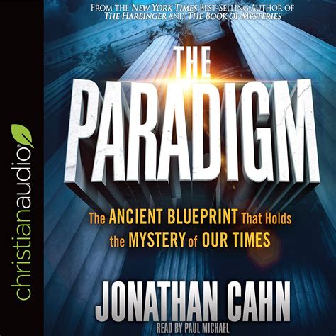 Read Online The Paradigm The Ancient Blueprint That Holds The Mystery Of Our Times By Jonathan Cahn
