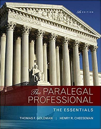 Read Online The Paralegal Professional The Essentials By Thomas F Goldman