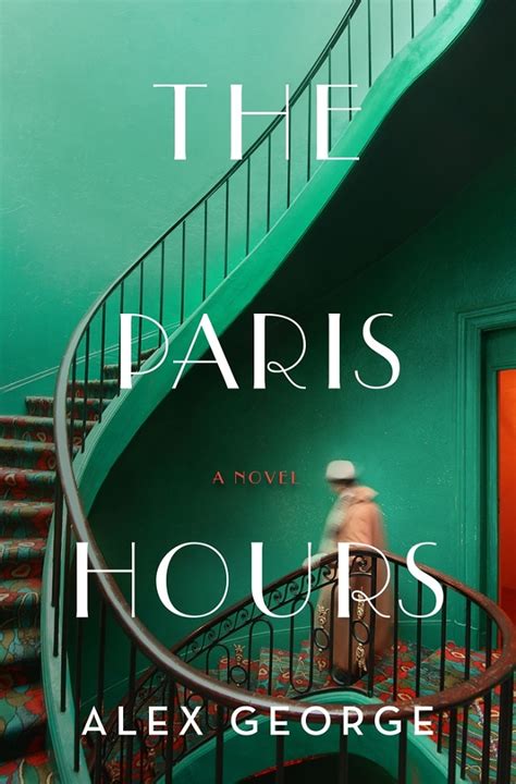 Download The Paris Hours By Alex George