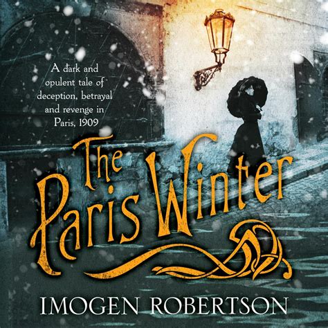Full Download The Paris Winter By Imogen Robertson