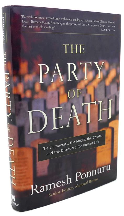 Full Download The Party Of Death The Democrats The Media The Courts And The Disregard For Human Life By Ramesh Ponnuru