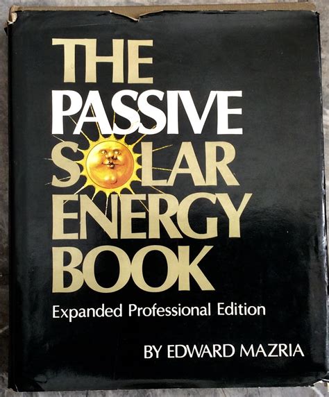 Read The Passive Solar Energy Book Expanded Professional Edition By Edward Mazria