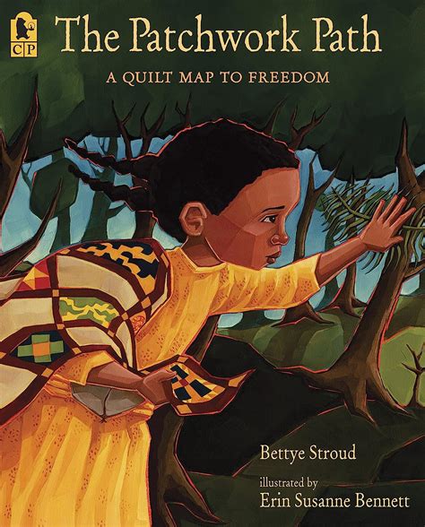 Download The Patchwork Path A Quilt Map To Freedom By Bettye Stroud