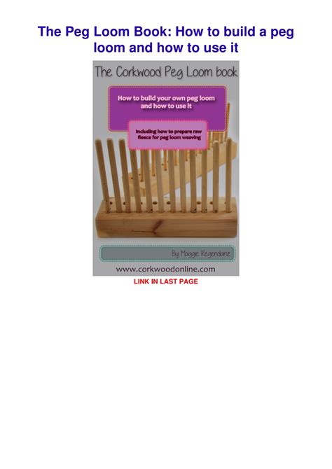 Read Online The Peg Loom Book How To Build A Peg Loom And How To Use It By Maggie Regendanz