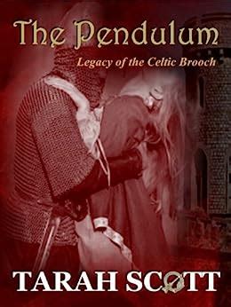 Full Download The Pendulum The Legacy Of The Celtic Brooch 1 By Tarah Scott