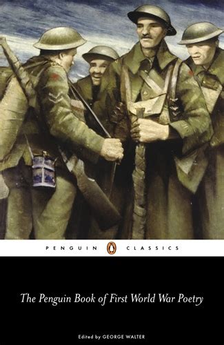 Read Online The Penguin Book Of First World War Poetry By George Walter
