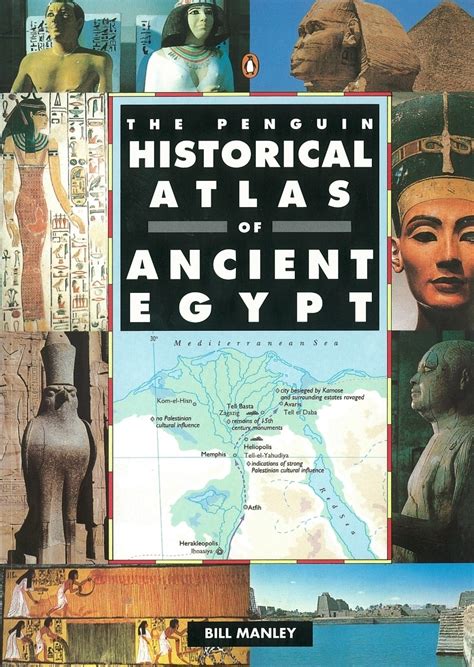 Full Download The Penguin Historical Atlas Of Ancient Egypt By Bill Manley