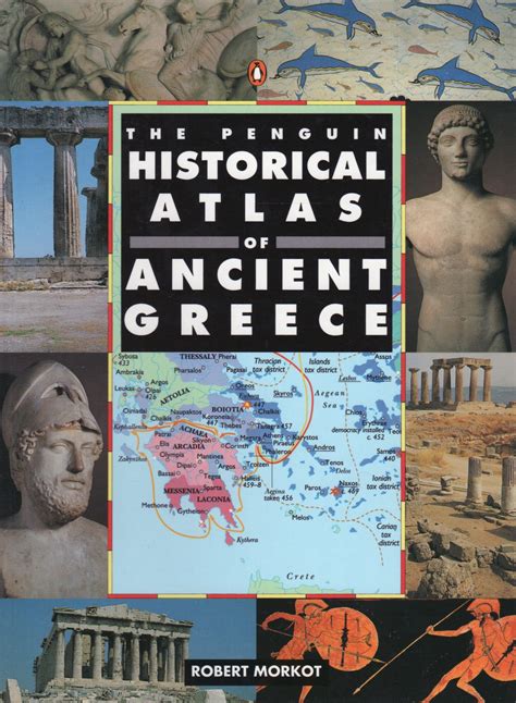 Read The Penguin Historical Atlas Of Ancient Greece By Robert Morkot