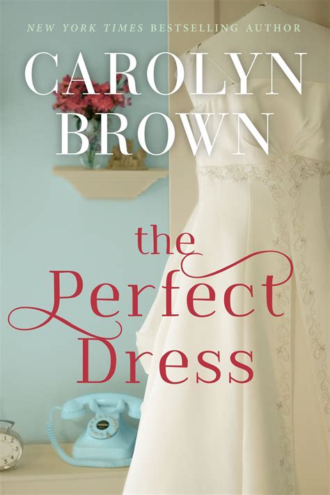 Download The Perfect Dress By Carolyn Brown