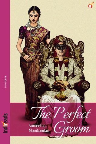 Read Online The Perfect Groom By Sumeetha Manikandan