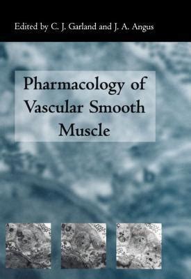 Read Online The Pharmacology Of Vascular Smooth Muscle By Cj Garland