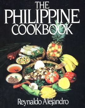 Full Download The Philippine Cookbook By Reynaldo Gamboa Alejandro