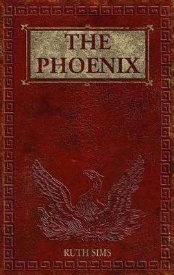 Full Download The Phoenix By Ruth Sims