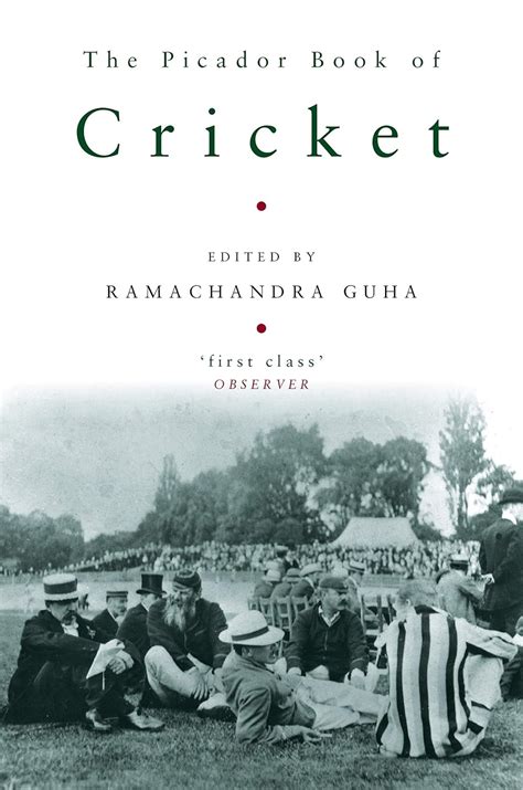 Read Online The Picador Book Of Cricket By Ramachandra Guha