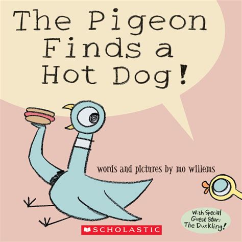 Full Download The Pigeon Finds A Hot Dog By Mo Willems