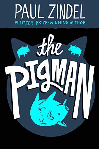 Read Online The Pigman  Me The Pigman 3 By Paul Zindel