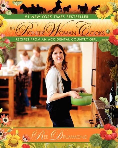 Download The Pioneer Woman Cooks Recipes From An Accidental Country Girl By Ree Drummond
