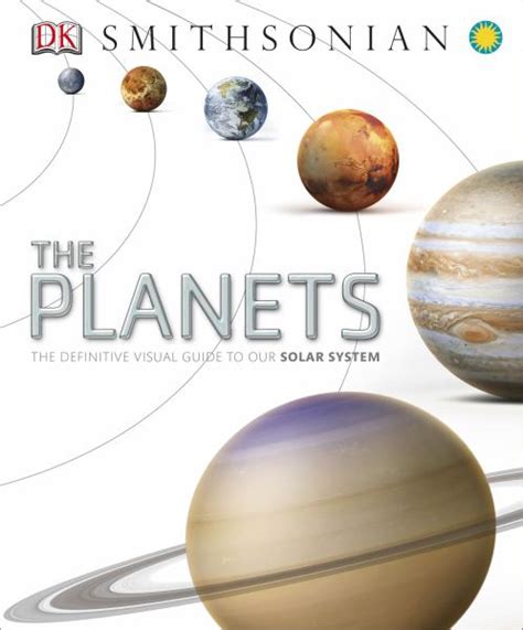 Download The Planets The Definitive Visual Guide To Our Solar System By Maggie Aderinpocock