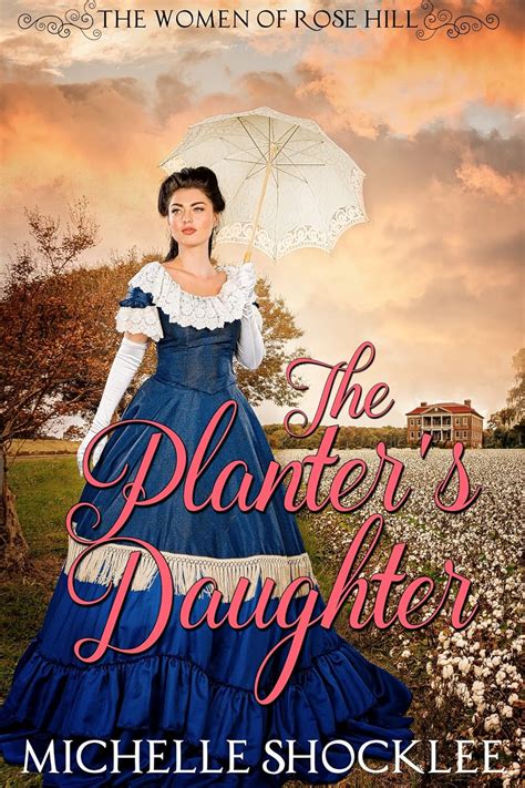 Read The Planters Daughter By Michelle Shocklee