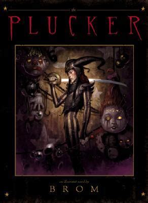 Read Online The Plucker By Brom