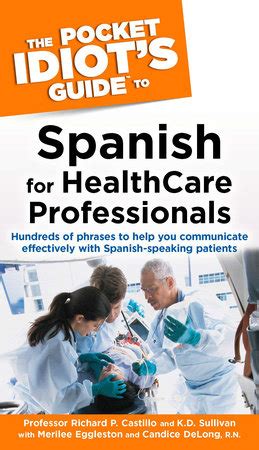 Read Online The Pocket Idiots Guide To Spanish For Health Care Professionals By Richard P Castillo