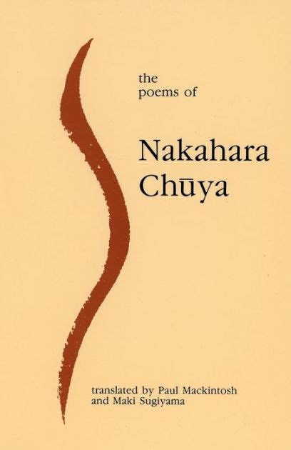 Read The Poems Of Nakahara Chuya By Chya Nakahara