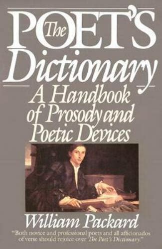 Full Download The Poets Dictionary A Handbook Of Prosady And Poetic Devices By William Packard