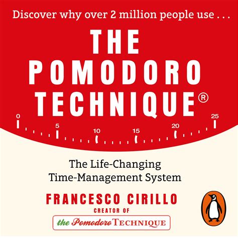 Read Online The Pomodoro Technique The Acclaimed Timemanagement System That Has Transformed How We Work By Francesco Cirillo