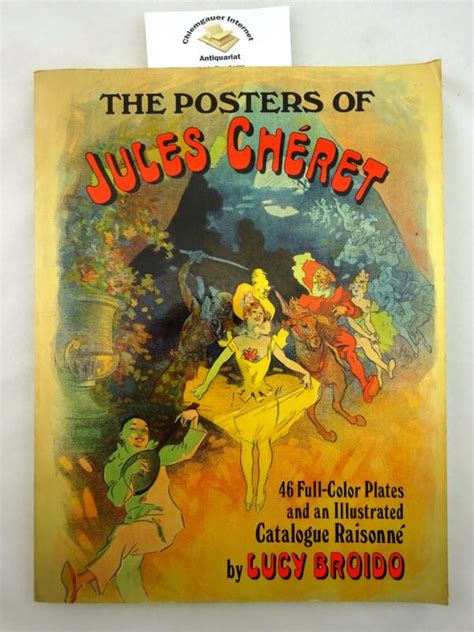 Download The Posters Of Jules Chret 46 Fullcolor Plates And An Illustrated Catalogue Raisonn By Jules Cheret