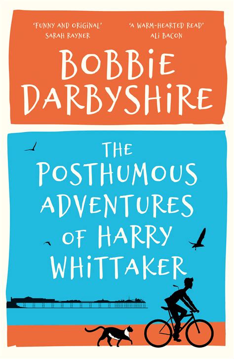 Download The Posthumous Adventures Of Harry Whittaker By Bobbie Darbyshire