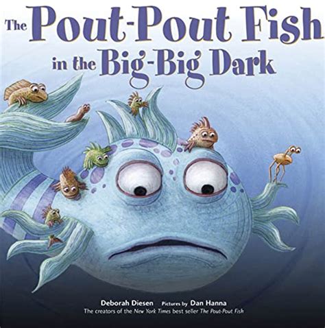Full Download The Poutpout Fish In The Bigbig Dark By Deborah Diesen