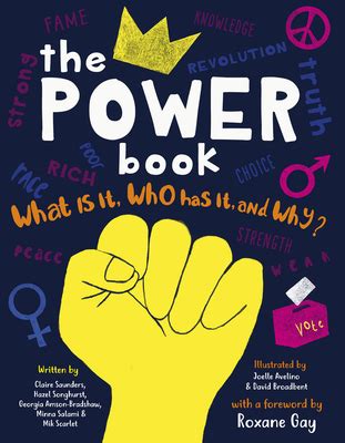 Full Download The Power Book What Is It Who Has It And Why By Claire Saunders