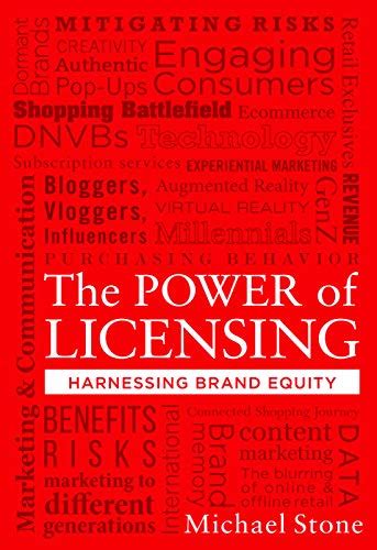 Download The Power Of Licensing Harnessing Brand Equity By Michael Stone