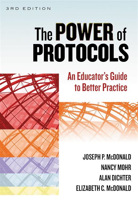 Full Download The Power Of Protocols An Educators Guide To Better Practice By Joseph P Mcdonald