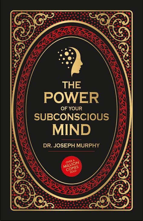 Read Online The Power Of Your Subconscious Mind Revised And Expanded Edition By Joseph Murphy