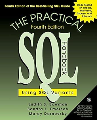 Read The Practical Sql Handbook Using Sql Variants By Judith S Bowman