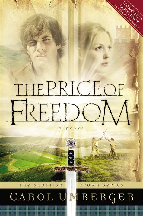 Full Download The Price Of Freedom Scottish Crown 2 By Carol Umberger