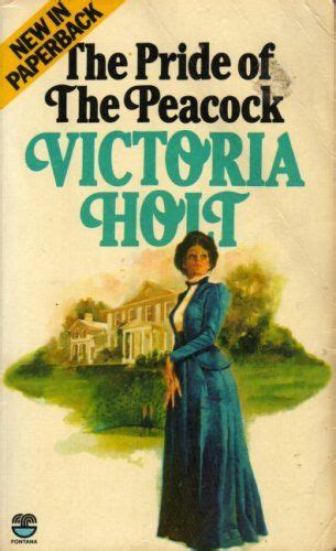 Full Download The Pride Of The Peacock By Victoria Holt