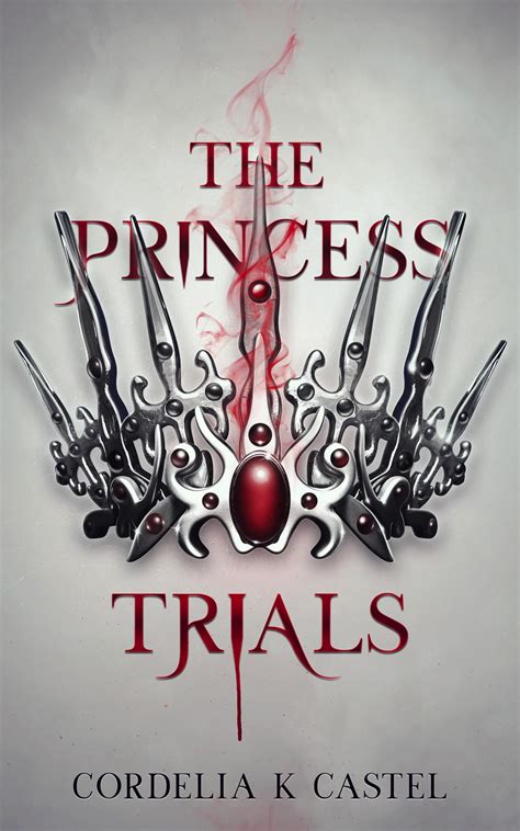 Full Download The Princess Trials The Princess Trials 1 By Cordelia Castel