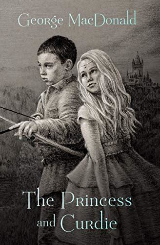 Read Online The Princess And Curdie Princess Irene And Curdie 2 By George Macdonald