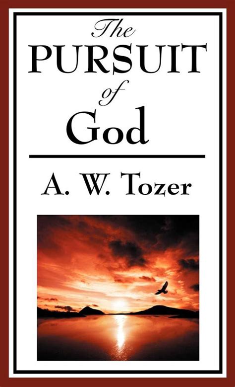 Full Download The Pursuit Of God By Aw Tozer