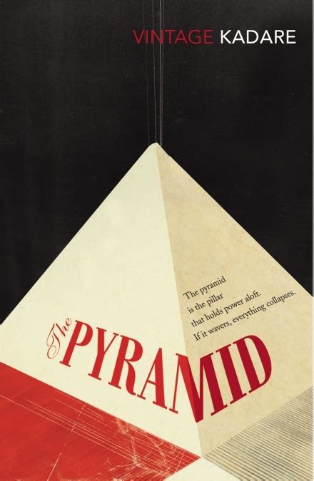 Full Download The Pyramid By Ismail Kadare