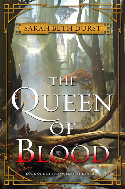 Read The Queen Of Blood  The Queens Of Renthia 1 By Sarah Beth Durst
