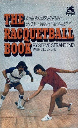 Download The Racquetball Book By Steve Strandemo