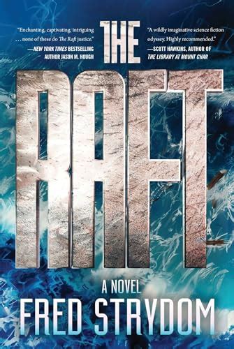 Read Online The Raft By Fred Strydom