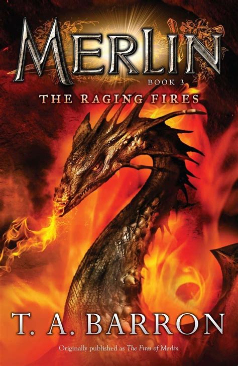 Download The Raging Fires Merlin 3 By Ta Barron