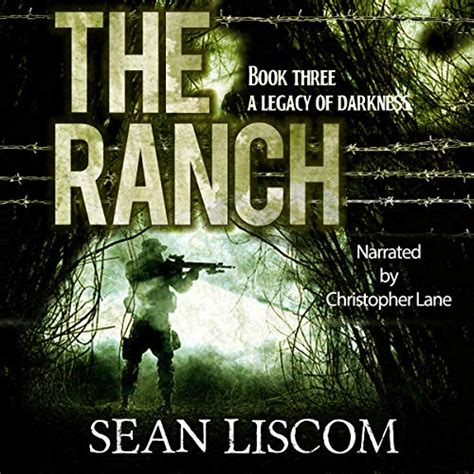 Read The Ranch A Legacy Of Darkness The Legacy Series Book 3 By Sean Liscom